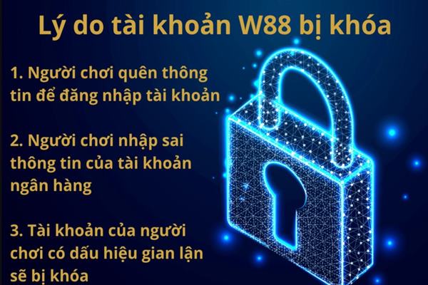 Nguyên nhân chức năng nạp tiền bị khóa tại W88